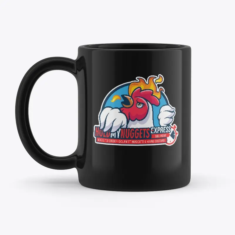 Hold My Nuggets Express Coffee Mug