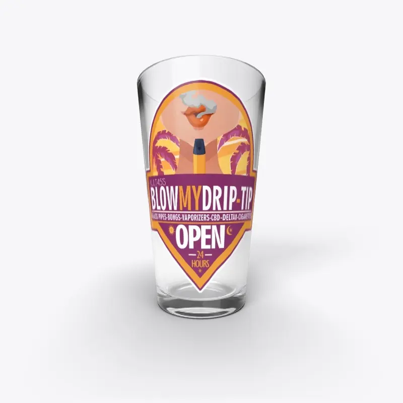 BlowMyDripTip Pint Glass